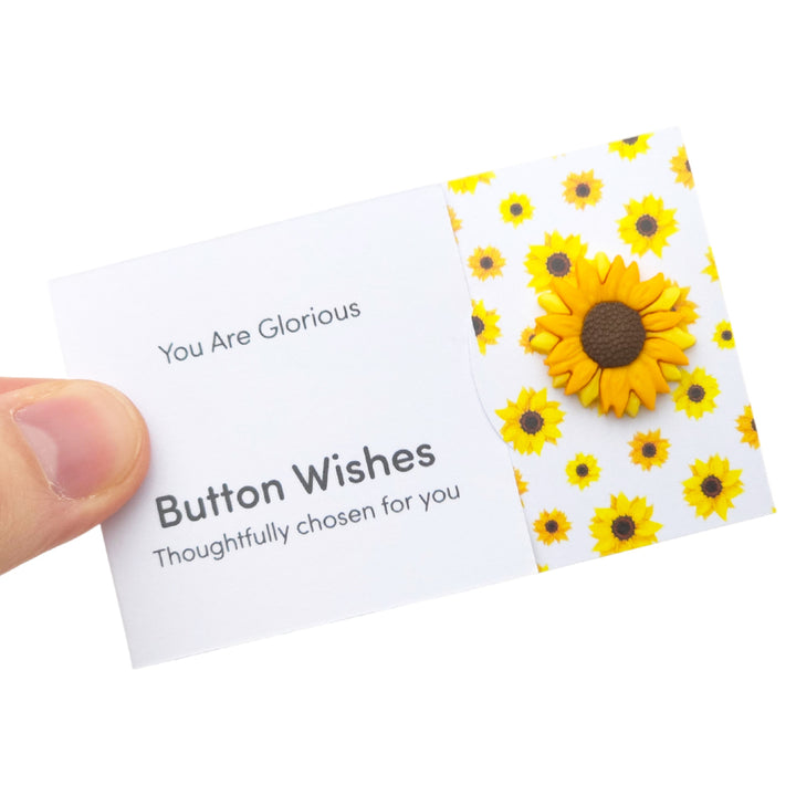 You Are Glorious | Sunflower | Button Wishes Sew On Token | Mini Cracker Filler