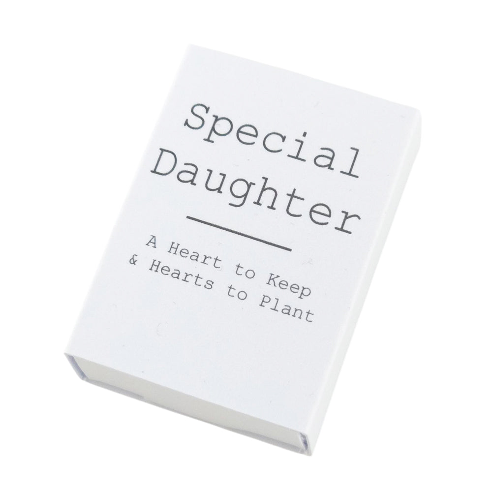 Special Daughter | Hearts to Keep and to Plant | Cracker Filler | Little Gift