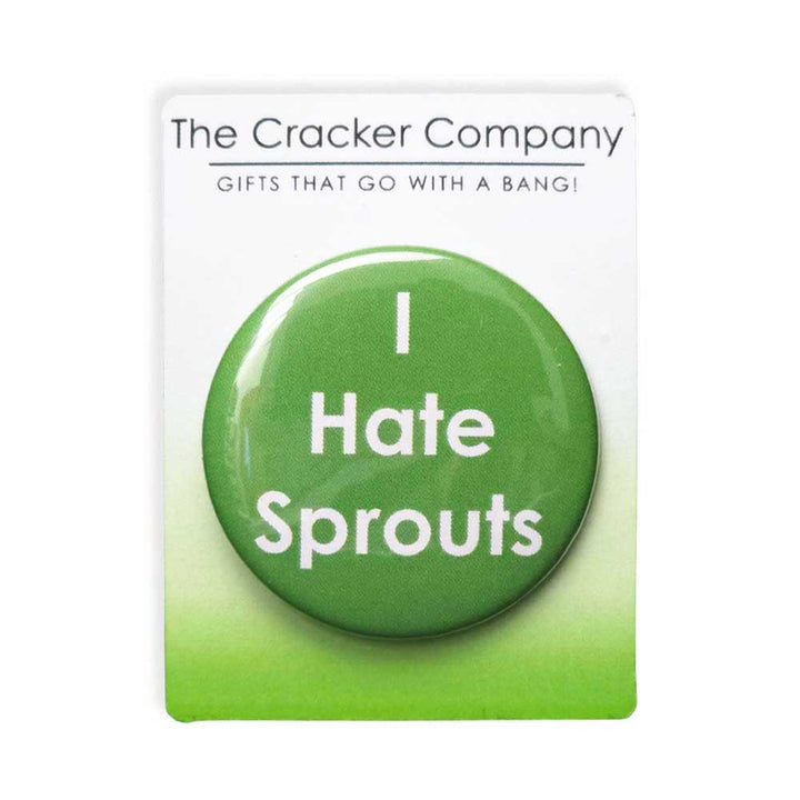 I Hate Sprouts | 38mm Button Pin Badge | Little Gift | Cracker Filler