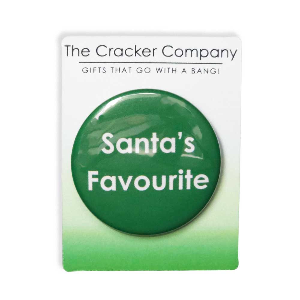 Santa's Favourite | 38mm Button Pin Badge | Little Gift | Cracker Filler