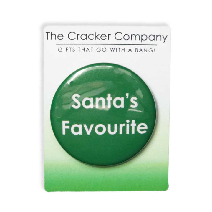 Santa's Favourite | 38mm Button Pin Badge | Little Gift | Cracker Filler