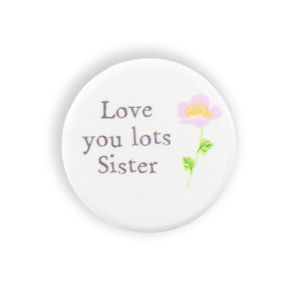 Love You Lots Sister | Floral Ceramic Mini Token | Little Gift | Cracker Filler