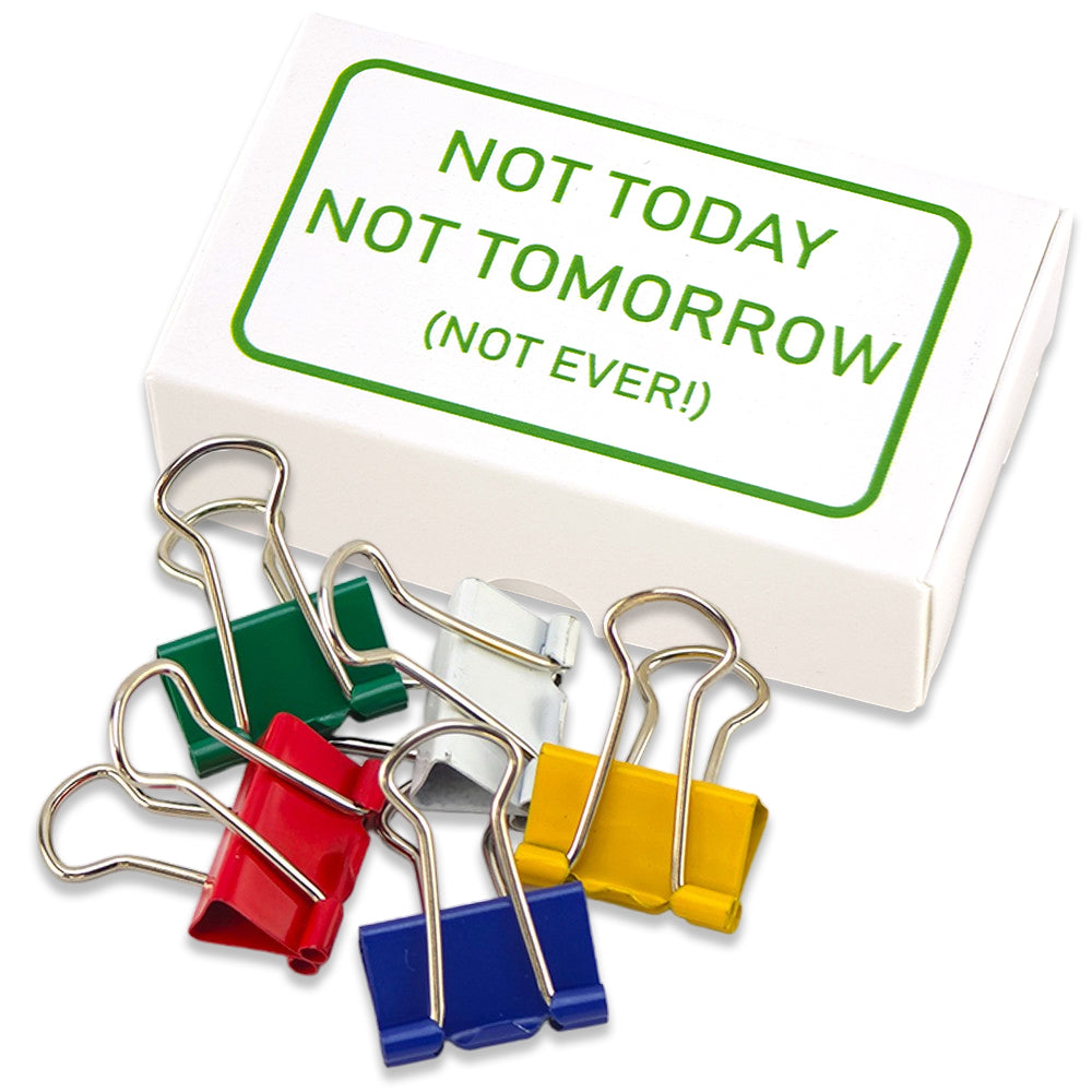 Not Today, Tomorrow or EVER! | Mini Box of Bulldog Clips | Office Banter Gift
