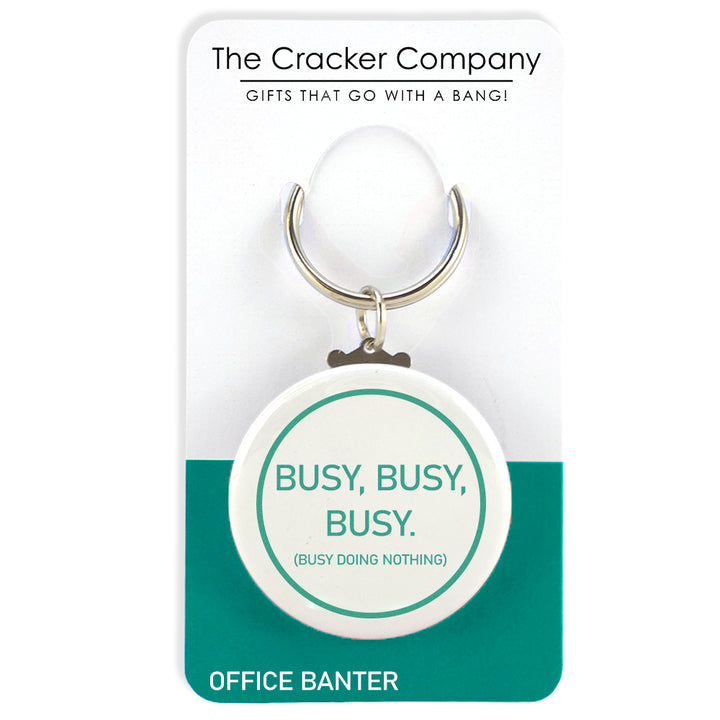 Busy, Busy, Busy Doing Nothing | Fun Keyring | Office Banter | Cracker Filler Gift