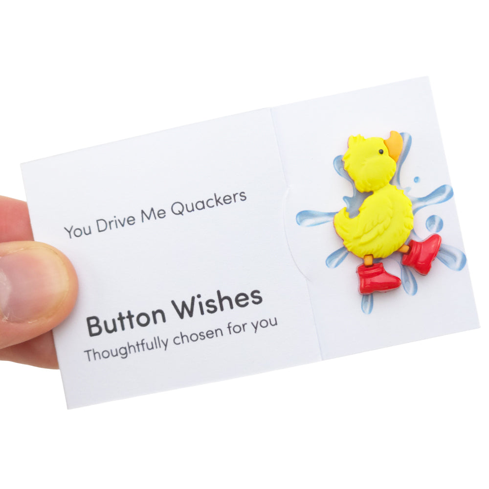 You Drive Me Quackers | Duck | Button Wishes Sew On Token | Cracker Filler
