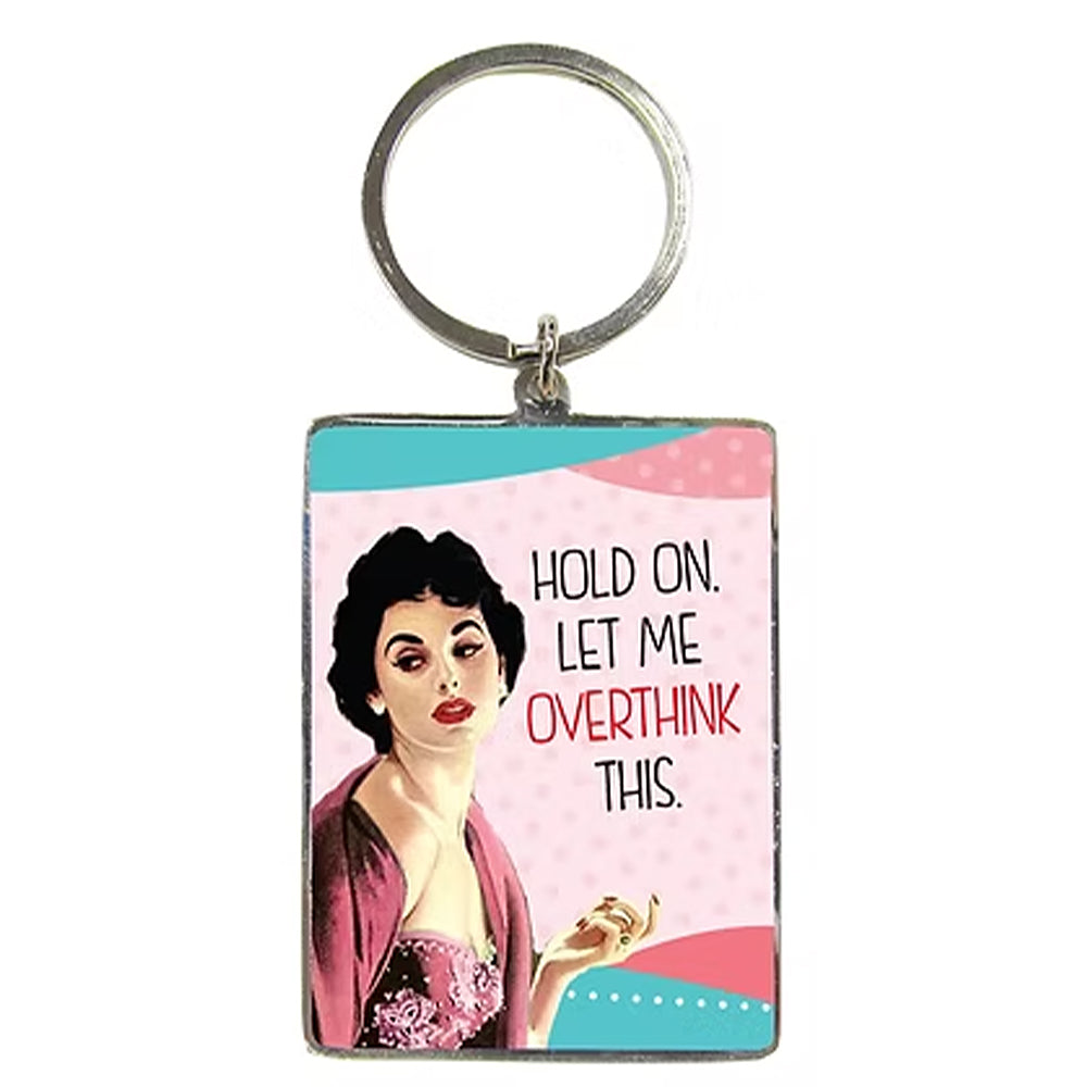 Hold On.  Let Me Overthink This | Ladies Retro Keyring | Cracker Filler