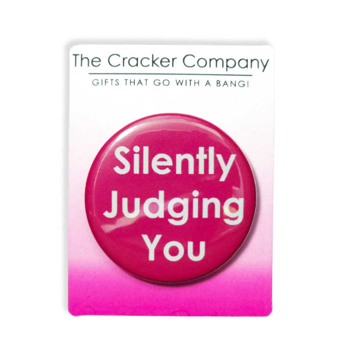 Silently Judging You | 38mm Button Pin Badge | Little Gift | Cracker Filler