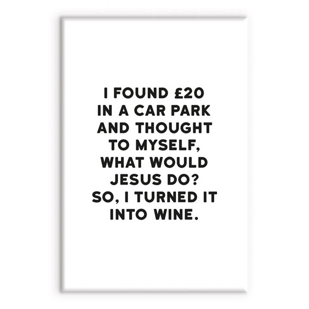 Money into Wine | Funny Magnet | Little Gift | Cracker Filler