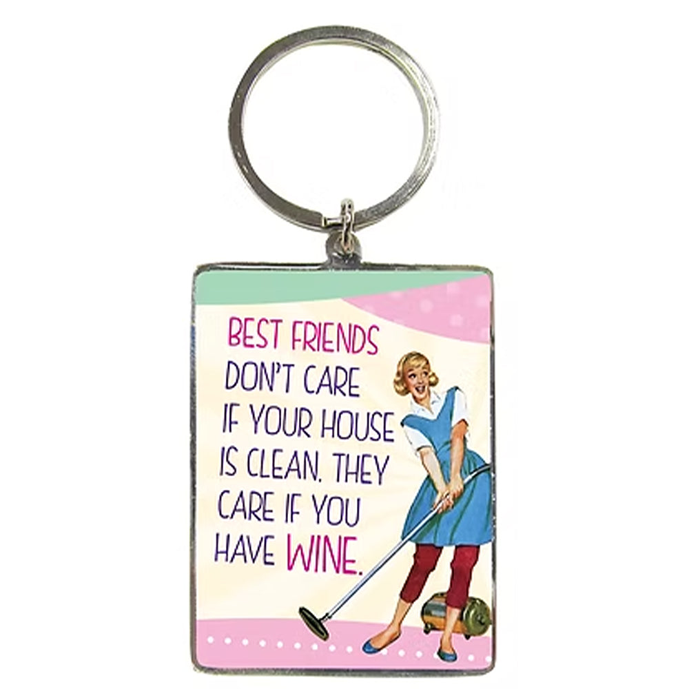 Best Friends Don’t Care if Your House is Clean | Retro Keyring | Cracker Filler