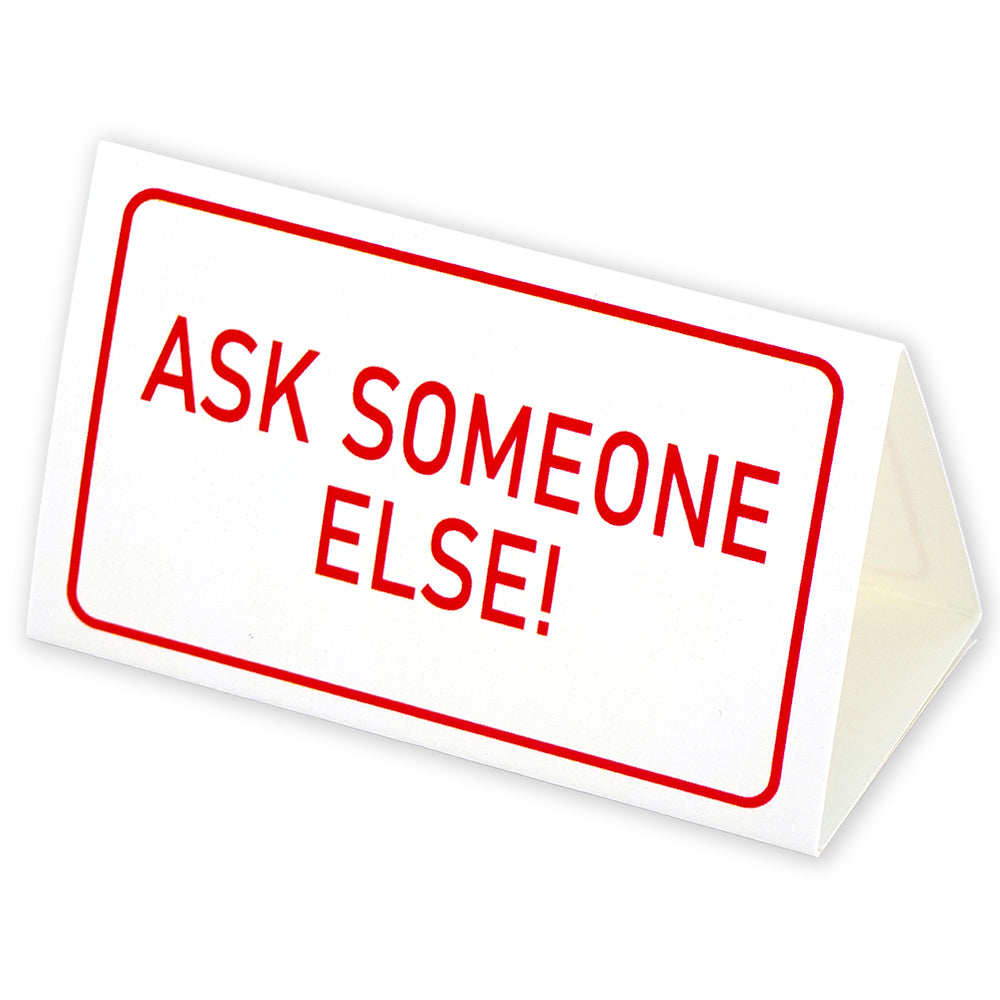 Banter Sign Ask Someone Else! | Mini Desk Sign | Office Banter | Cracker Filler ...