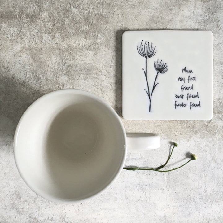 Mum - My First, Best & Forever Friend | Porcelain Coaster | Little Gift