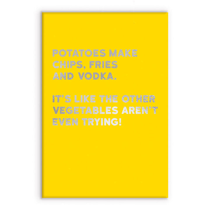Potatoes Make Vodka | Funny Magnet | Little Gift | Cracker Filler