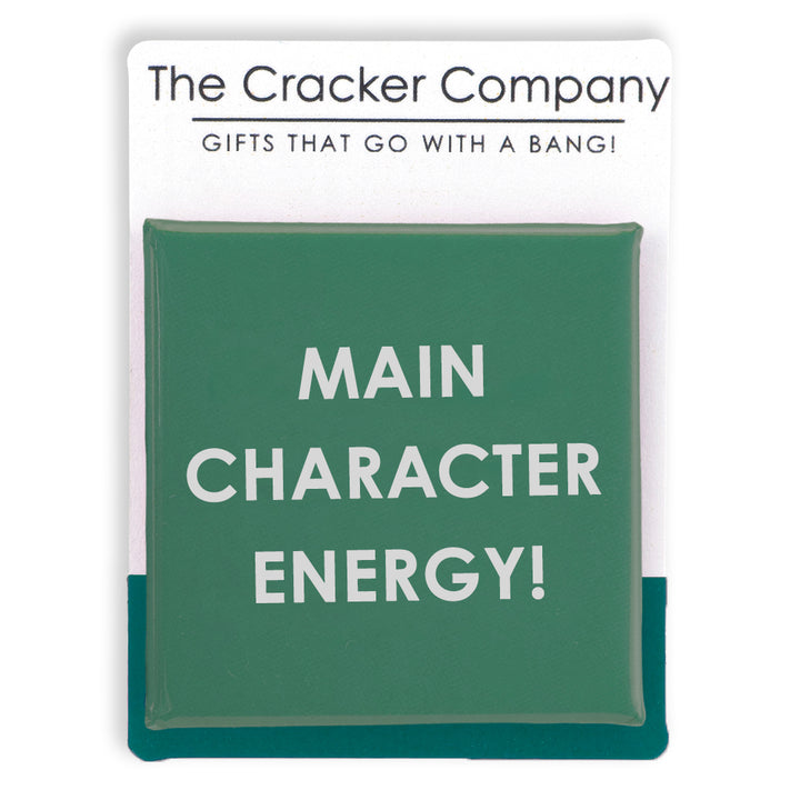 Main Character Energy! | Funny 38mm Square Pin Badge | Cracker Filler Gift