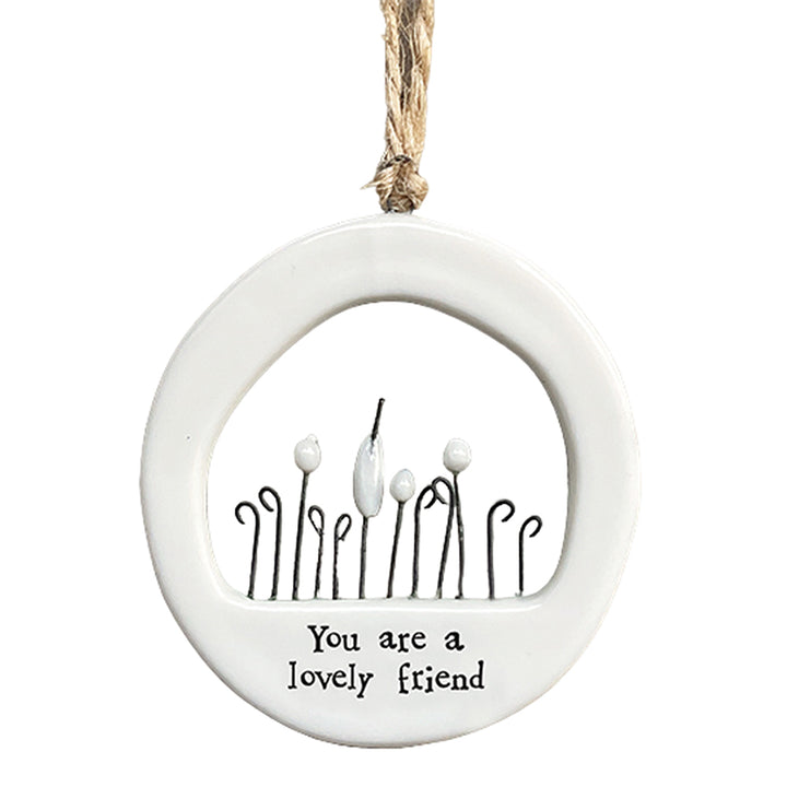 You Are a Lovely Friend | Ceramic Ornament | Cracker Filler | Little Gift