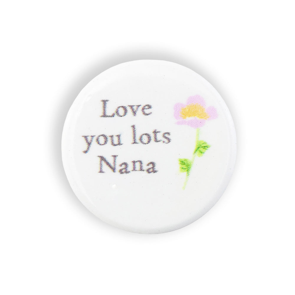 Love You Lots Nana | Floral Ceramic Mini Token | Little Gift | Cracker Filler