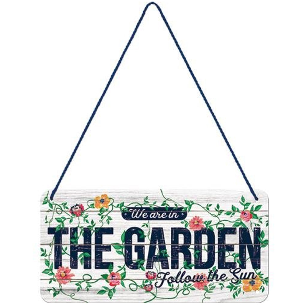 We Are In The Garden | Embossed Tin Sign | 20cm x 10cm