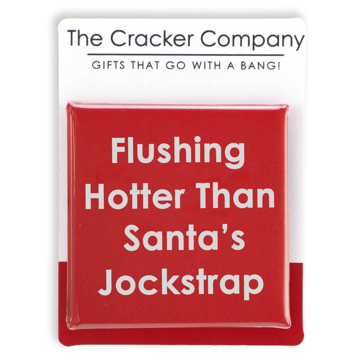 Flushing Hotter Than Santa&