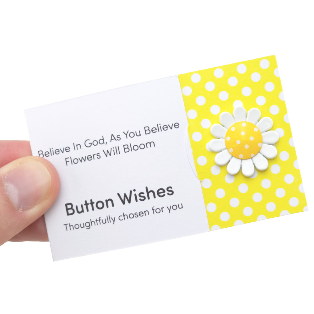 Believe In God & Flowers That Bloom | Button Wishes Sew On Token | Little Gift