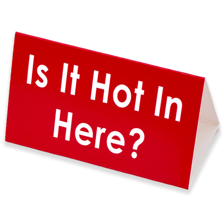 Is It Hot In Here? | Mini Desk Sign | Fun Menopausal Gift | Cracker Filler