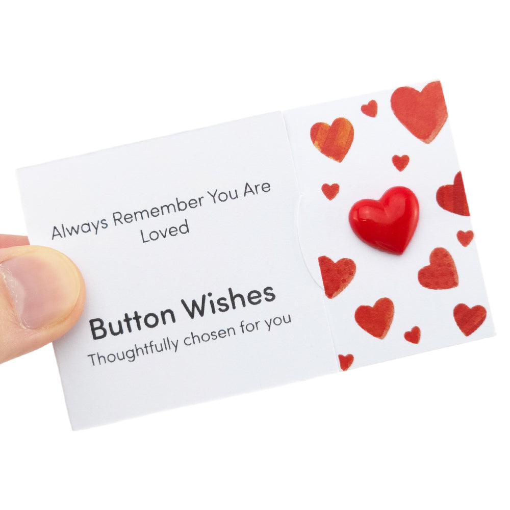 Always Remember You Are Loved | Button Wishes Sew On Token | Mini Cracker Filler