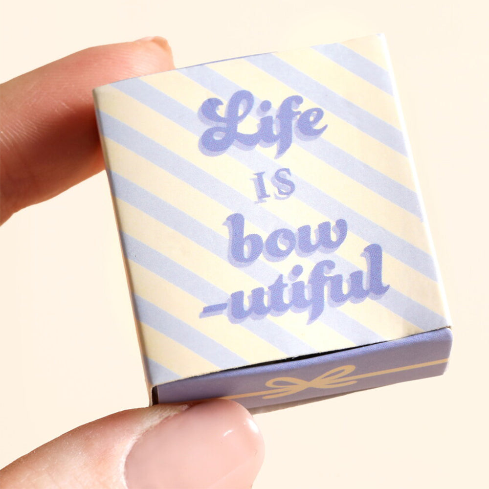 Life is Bow-utiful | Mini Matchbox Token | Cracker Filler Gift