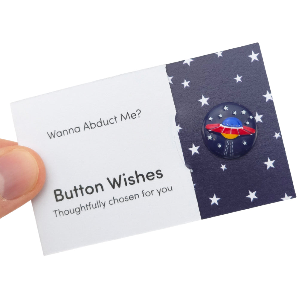 Wanna Abduct Me? | Button Wishes Sew On Token | Little Gift | Cracker Filler
