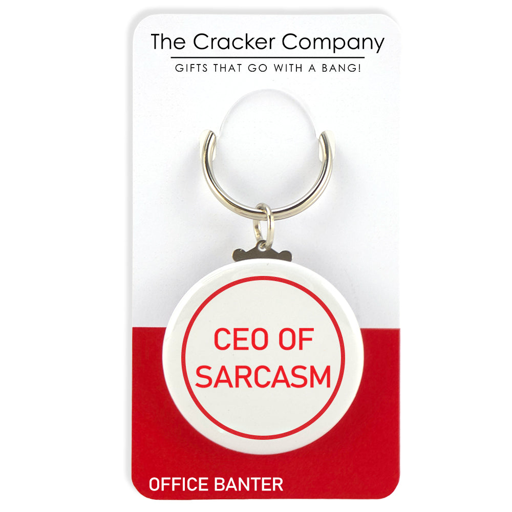 CEO of Sarcasm | Fun Keyring | Office Banter | Cracker Filler Gift