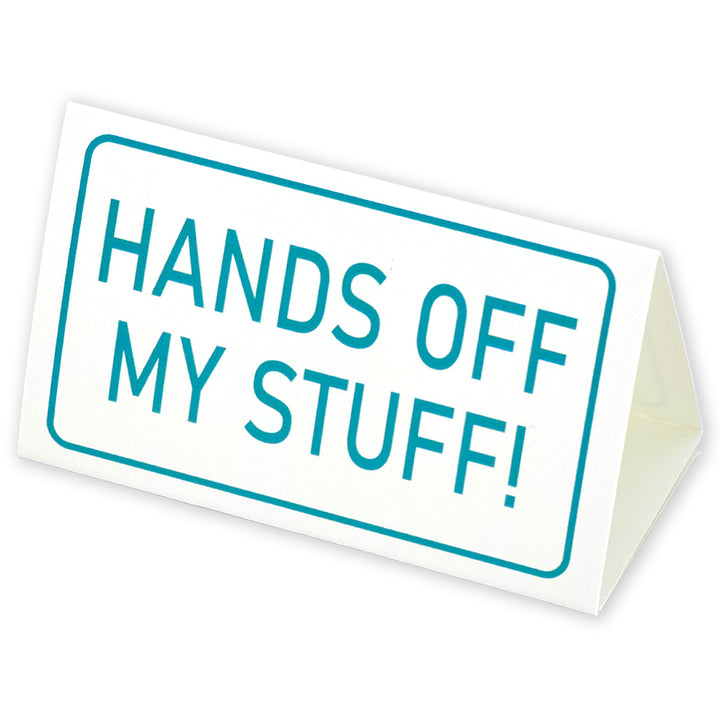 Hands Off My Stuff! | Mini Desk Sign | Office Banter | Cracker Filler