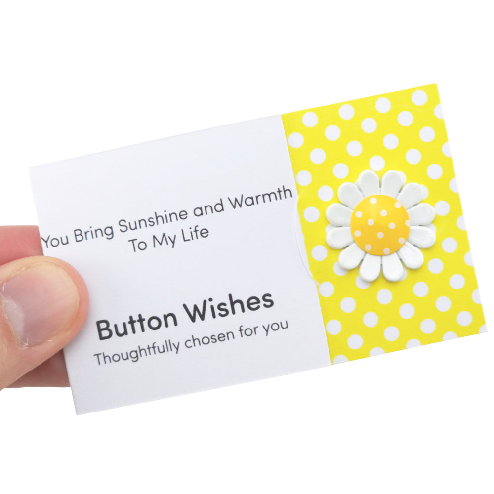 You Bring Sunshine & Warmth | Button Wishes Sew On Token |  Cracker Filler
