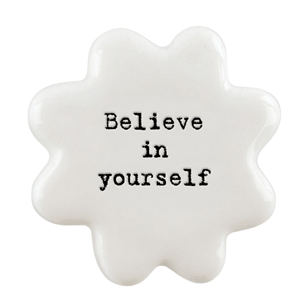 Believe in Yourself | Ceramic Flower Token | Little Gift | Cracker Filler