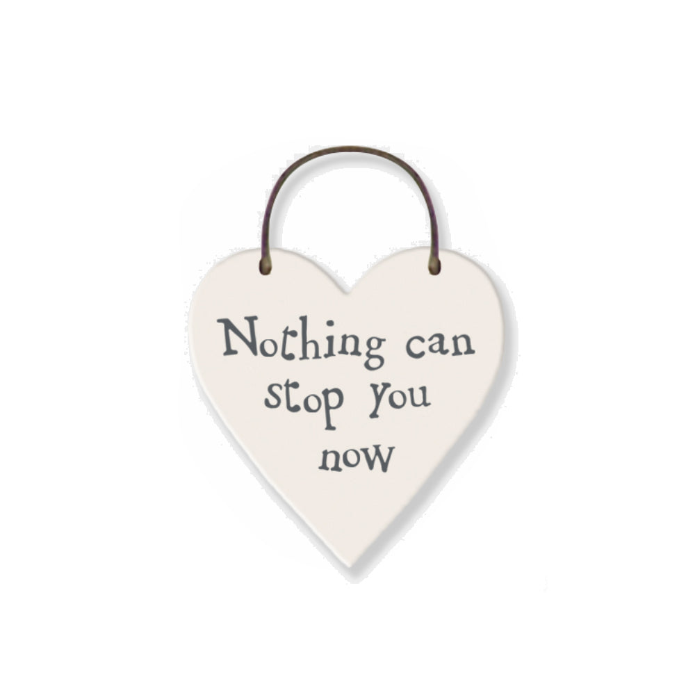 Nothing Can Stop You Now - Mini Wooden Hanging Heart | Cracker Filler | Mini Gift