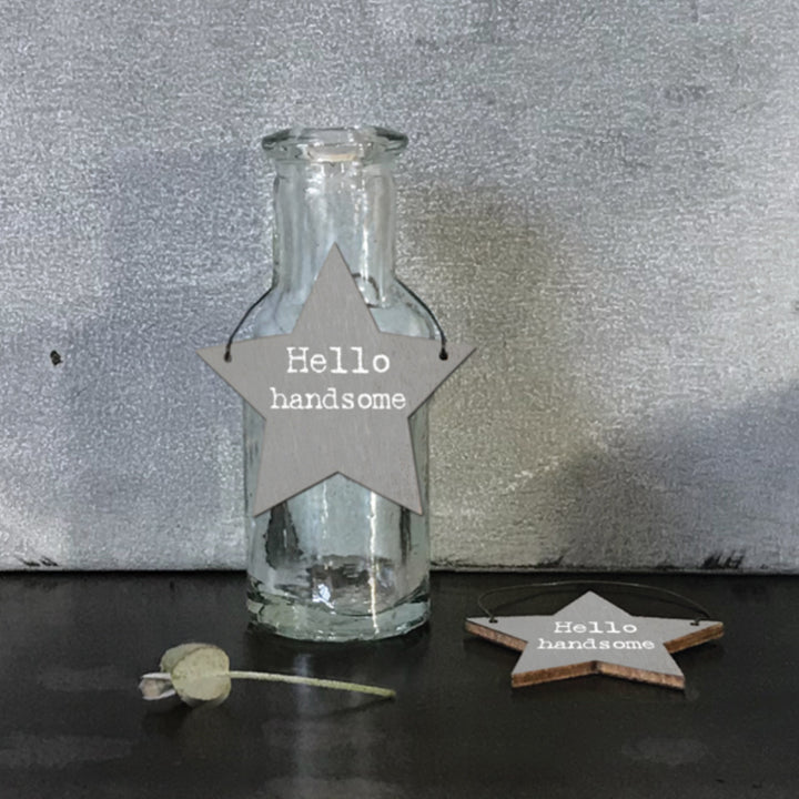 Hello Handsome - Mini Wooden Hanging Star | Cracker Filler | Mini Gift