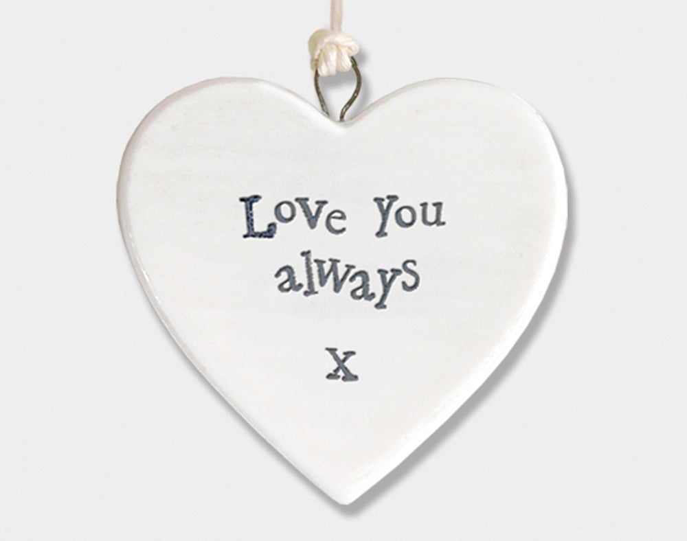 Love You Always Hanging Porcelain Heart | Cracker Filler | Little Gift